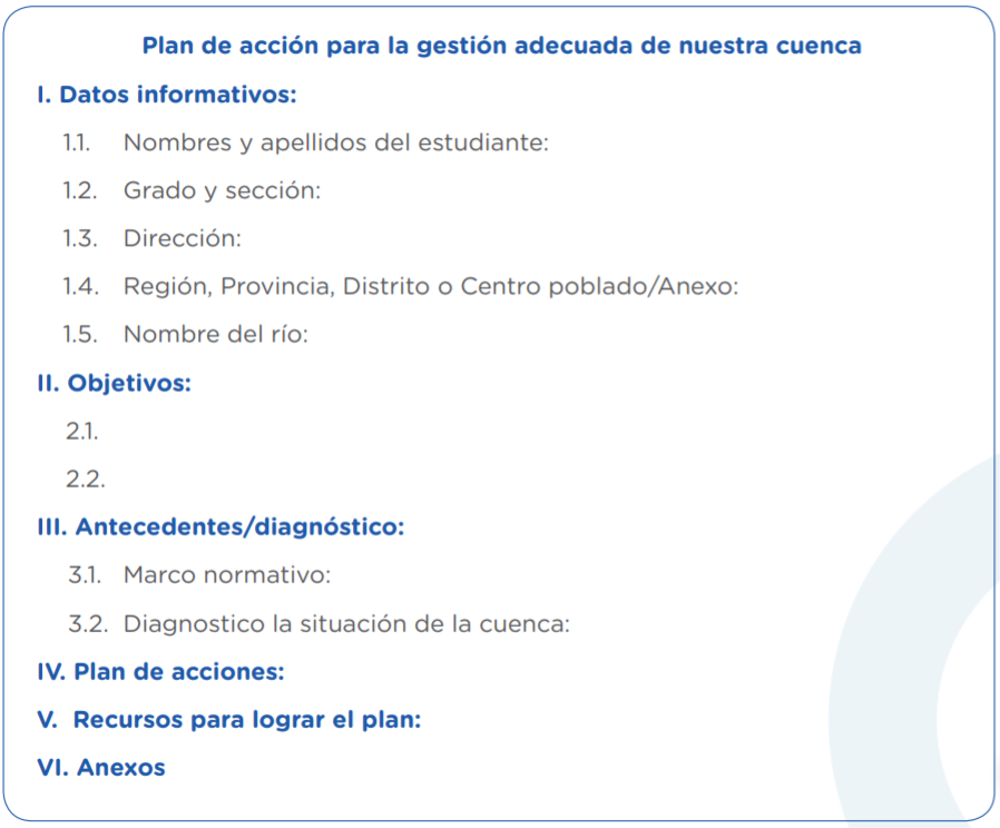 Proponemos la estructura del plan de acción para la gestión adecuada de nuestra cuenca: