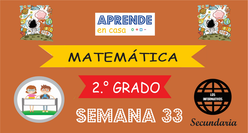 SEMANA 33- Matemática (2º SECUNDARIA)