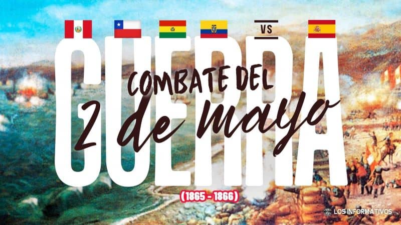 Resumen de la Guerra contra España y el Combate del 2 de Mayo